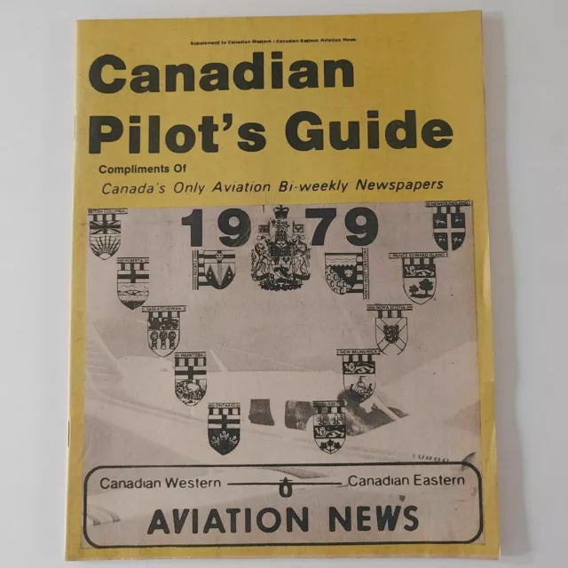 Canadian Pilots Guide Western Canadian Eastern Aviation News Magazine Jul 1979