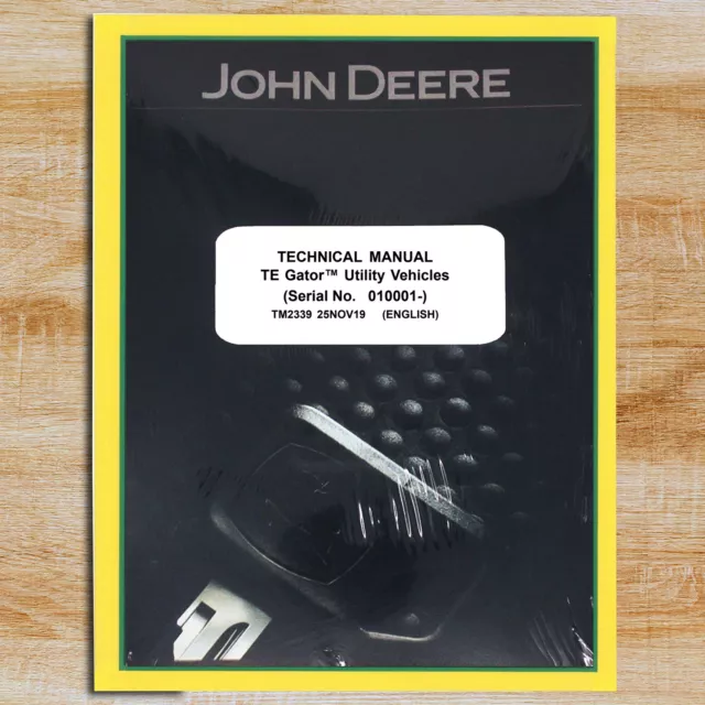 John Deere TE Gator Utility Vehicles Technical Service Manual - TM2339