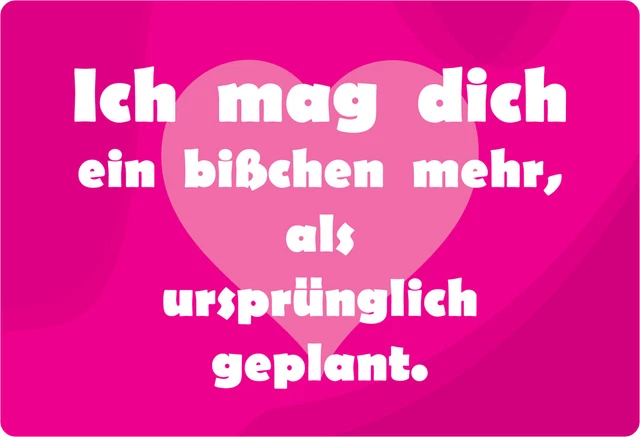 Ich Mag Dich Mehr Als Ursprünglich Geplant SCHILD SPRUCH &ICH mag dich mehr als geplant" 30 x 20 cm Blechschild