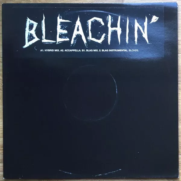 Bleachin' - Bleachin' (Hybrid Mix) (12", Promo)