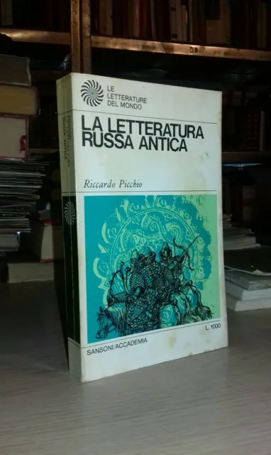 Riccardo Picchio La letteratura russa antica Sansoni 1968