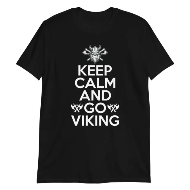 Tshirt T-Shirt Keep Calm And Go Viking - Viking Serie 2022