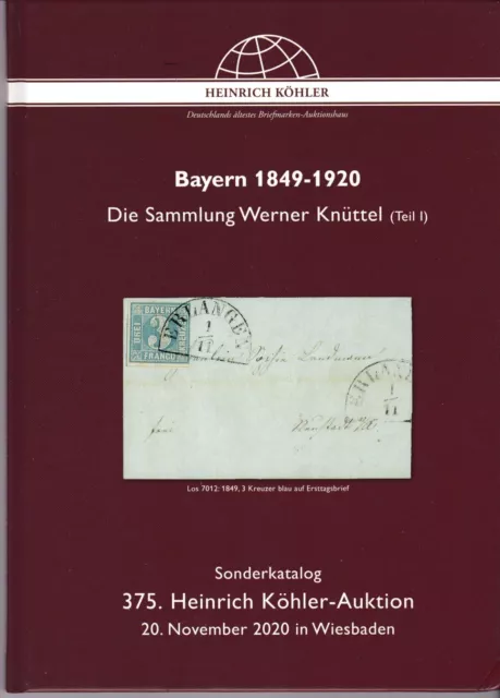 Köhler Sonder-Auktionskatalog Bayern 1849-1920 Werner Küttel Sammlung Teil 1