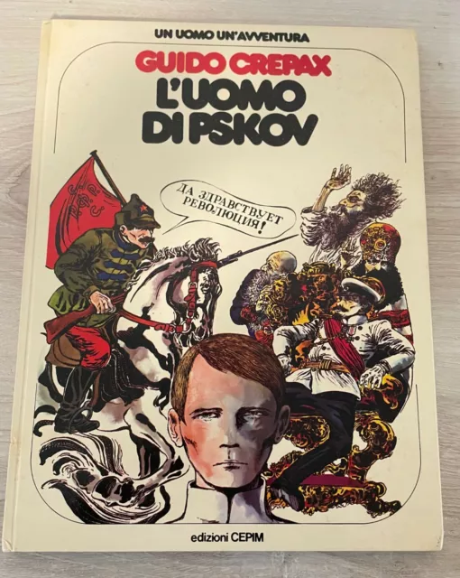 Fumetto Cartonato Un Uomo Un'avventura N.11 L'uomo Di Pskov G.crepax Cepim 1977