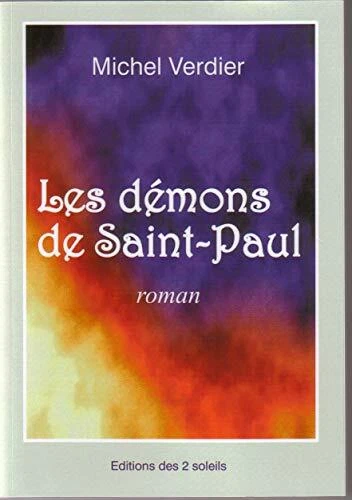 Les Démons de Saint-Paul - l'Histoire Libre et Osee d'un Don Juan des Temps