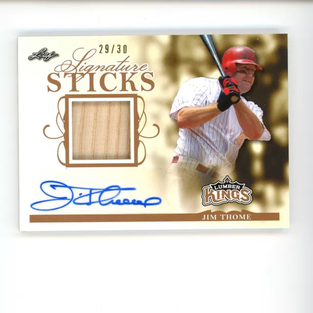 2020 Leaf Lumber Kings: Signature Sticks AUTO Autographs JIM THOME 29/30