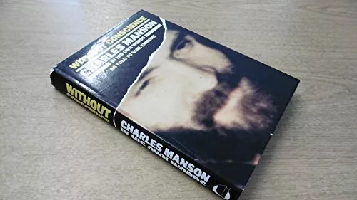 Without Conscience: Story of Charles Manson in His by Manson, Charles 0246131675