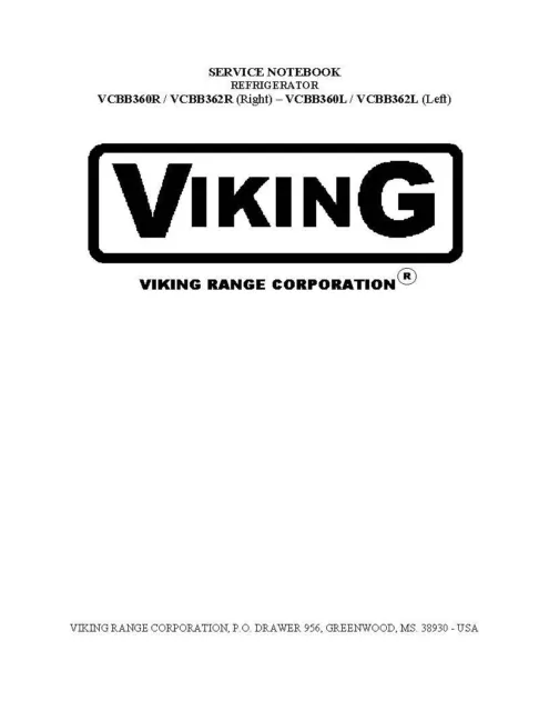 Repair Manual: Viking Refrigerators (choice of 1 manual, see models below) 2