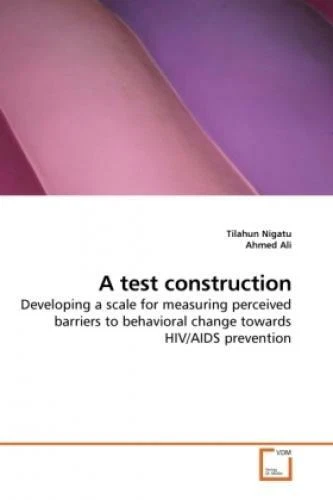 A TEST CONSTRUCTION Developing a scale for measuring perceived barriers ...