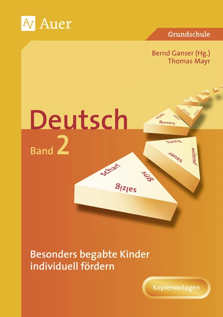 Bernd Ganser; Thomas Mayr / Begabte Kinder individuell fördern, Deutsch Band 2
