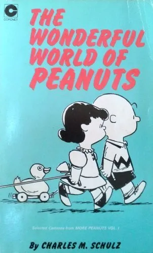 THE WONDERFUL WORLD OF PEANUTS By Charles M. Schulz