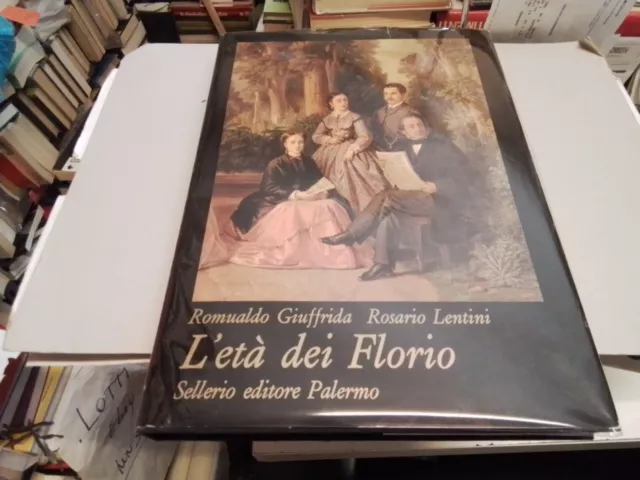 GIUFFRIDA, LENTINI - L'ETA DEI FLORIO - SELLERIO ED. 1986, 29l23