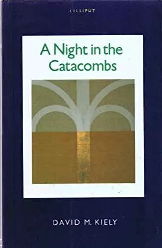 David M. Kiely A Night in the Catacombs (Poche)