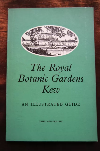 The Royal Botanic Gardens Kew An illustrated Guide 1961 englisch