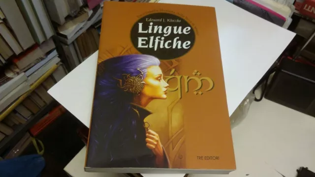 Lingue elfiche- Eduard Kloczko - Tre editori 2002, 18ag21