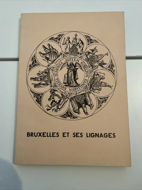 BRUXELLES BRUXELLES et ses Lignages Catalogue de l'exposition 1967