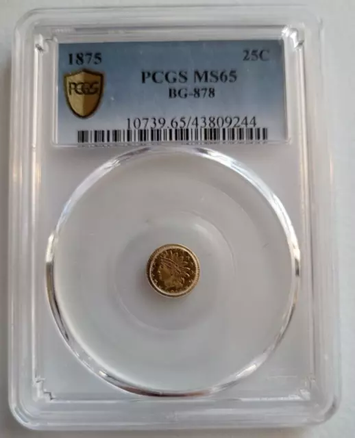 1875 1/4 Dollar - G25C BG-878 California Fractional Gold Token * PCGS MS65 *