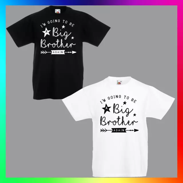 T-shirt maglietta Im Going To Be A Big Brother Again bambini unisex bambino