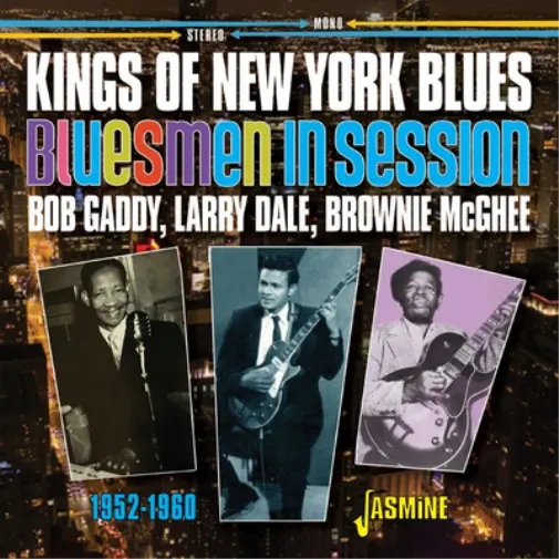 Various Artists Kings of New York Blues: Bob Gaddy, Larry Dale, Brownie McG (CD)