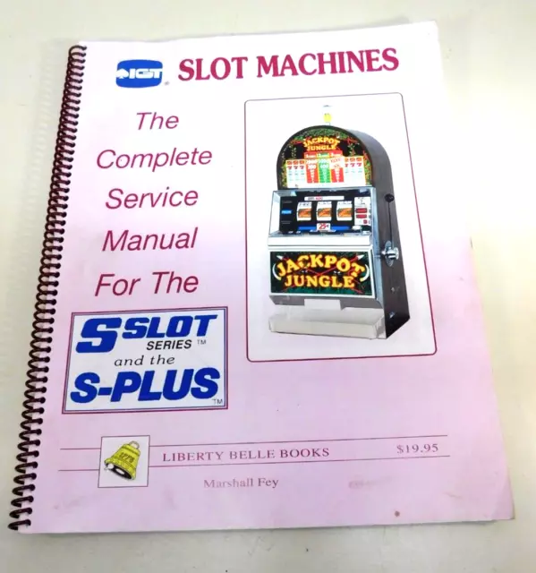IGT Slot Machines - Complete Service Manual for S Slot Series & S-Plus 1996