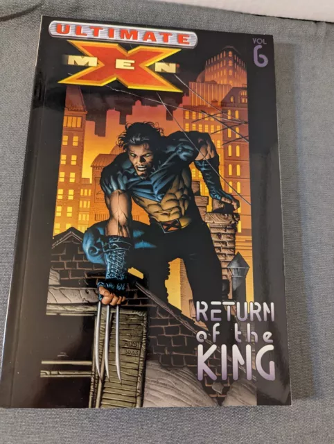 Ultimate X-Men Vol. 6: Return of The King By Mark Millar Trade Paperback TPB