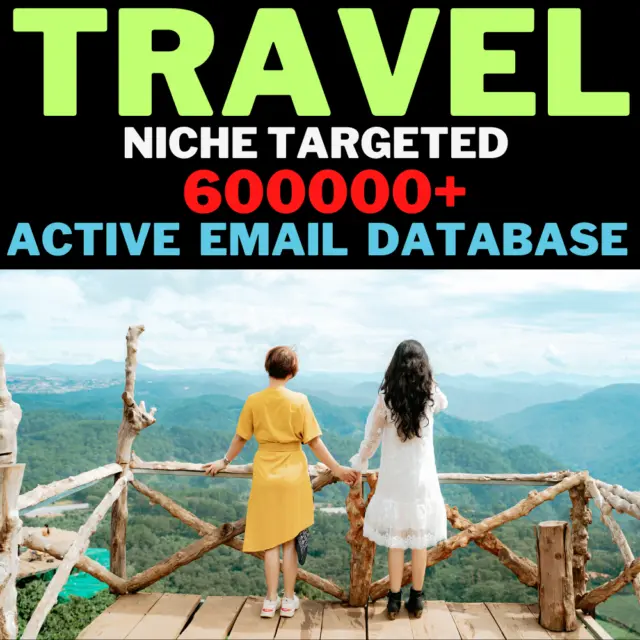 Travel, Niche Targeted Leads, B2B, B2C Active Email Only Database -Fast Delivery