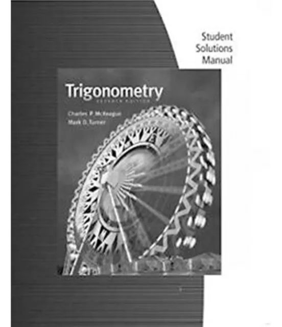 Student Solutions Manual for McKeague/Turner's Trigonometry Charles McKeague