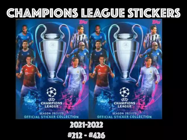 Topps Champions League Stickers 2021-2022 21/22 #212 - #426