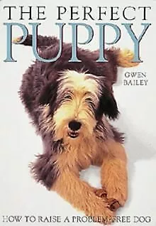 The Perfect Puppy von Gwen Bailey | Buch | Zustand gut