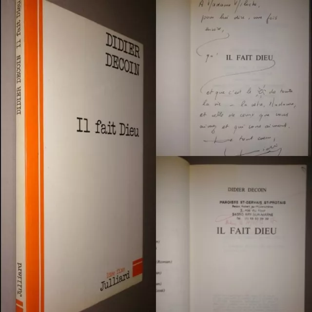 Didier Decoin - Il Fait Dieu - Très bel envoi de l'auteur - EO 1975 Julliard