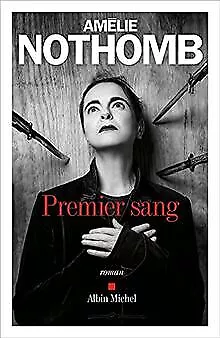 Premier Sang von Nothomb, Amélie | Buch | Zustand sehr gut