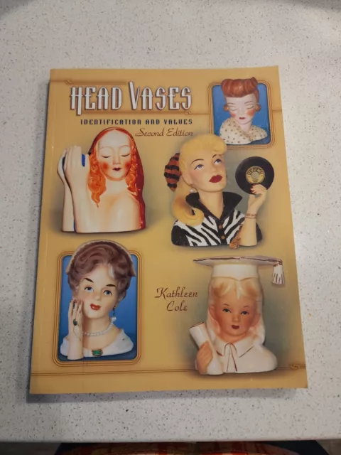 Head Vases Identification & Values 2nd Edition by Kathleen Cole