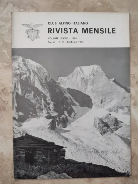 Rivista Mensile Del Club Alpino Italiano - N  2 Febbraio  1964  Vol Lxxxiii(Ok3)