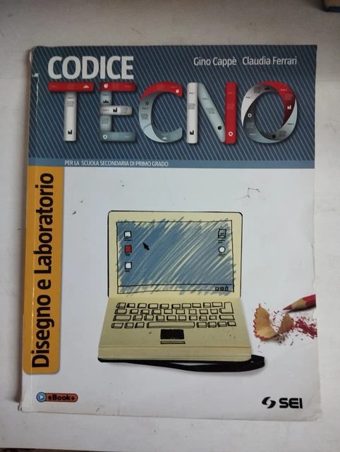 CODICE TECNO TECNOLOGIA+DISEGNO E Laboratorio Sei Opera Incompleta Vedi ...