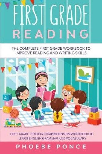 FIRST GRADE READING Masterclass: The Complete First Grade Workbook To ...