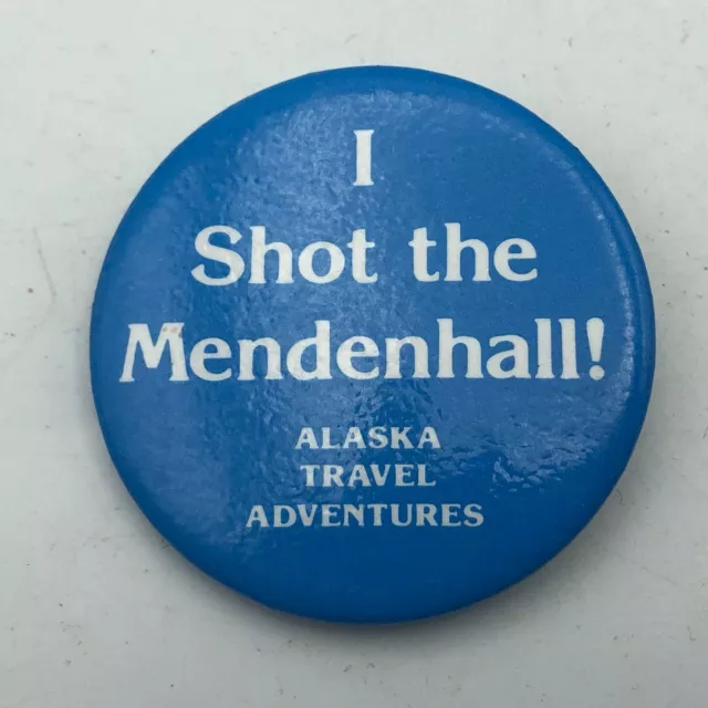 Alaska Mendenhall Glacier Float Scenic Tour 1-3/4" Button Pin Pinback  S2