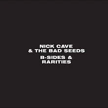 B-Sides and Rarities (Reissue) de Cave,Nick & the Bad Seeds | CD | état bon