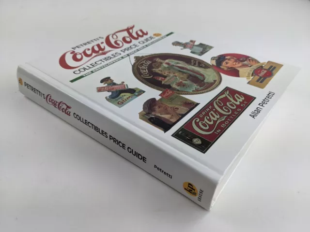 Petretti's Coca-Cola Collectibles Price Guide by Allan Petretti 11th Editition