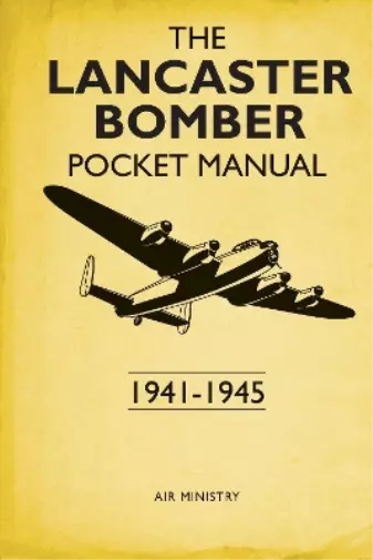 Martin Robson The Lancaster Bomber Pocket Manual (Relié)