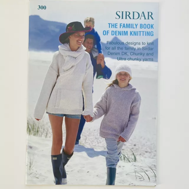 Sirdar Book 300 The FAMILY BOOK OF DENIM KNITTING Fabulous Designs to Knit
