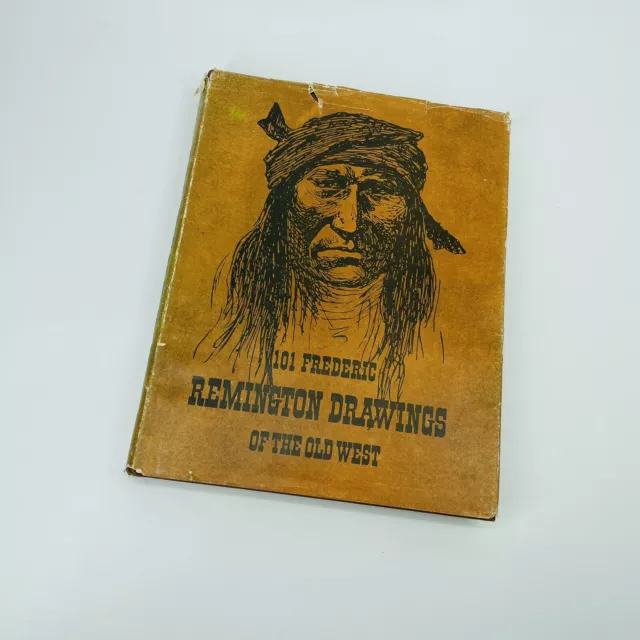 101 Frederic Remington Drawings Of The Old West History Western - Hanson 69  (B1