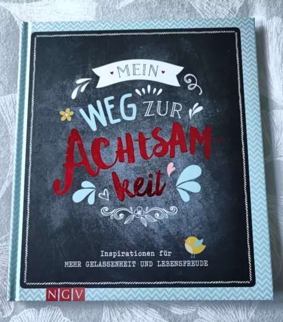 Neu * Geb. Buch "Mein Weg zur Achtsamkeit" Inspirationen