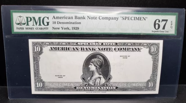 1929 American Bank Note Company "SPECIMEN" 10 Denomination- PMG 67 EPQ