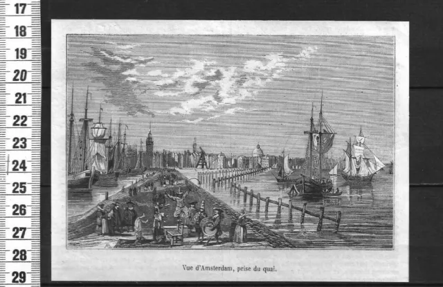G206  / Gravure 1850 /  Vue D Amsterdam Prise Du Quai