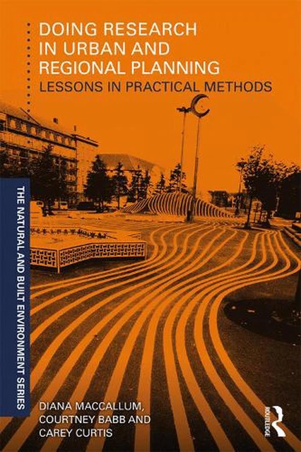 Doing Research in Urban and Regional Planning: Lessons in Practical Methods by D