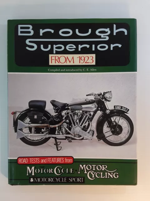 Brough Superior from 1923 compiled by C.E. Allen