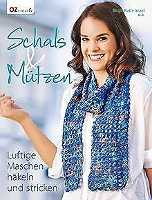 Schals & Mützen: Luftige Maschen häkeln und stricke... | Buch | Zustand sehr gut