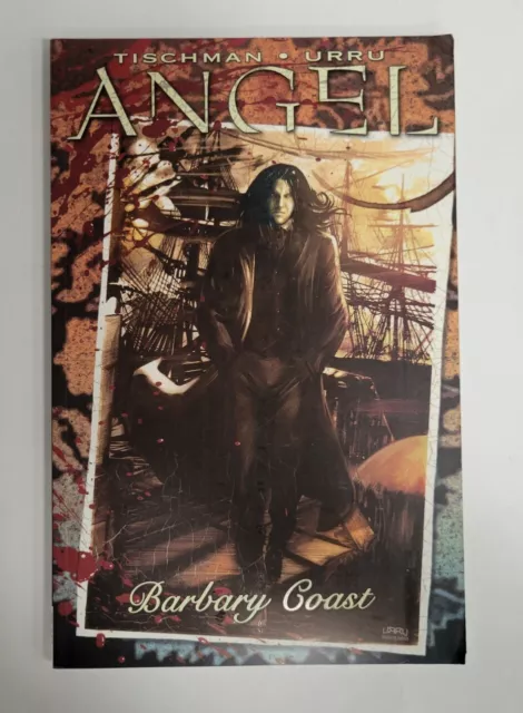 Angel - BARBARY COAST - Tischman - Graphic Novel TPB - IDW