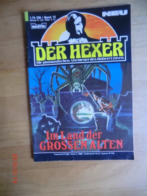 DER HEXER GRUSELROMAN HEFT NR.12  Bastei Verlag Zustand 1  Wolfgang Hohlbein