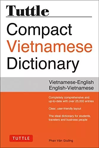 TUTTLE COMPACT VIETNAMESE DICTIONARY: VIETNAMESE-ENGLISH By Phan Van ...